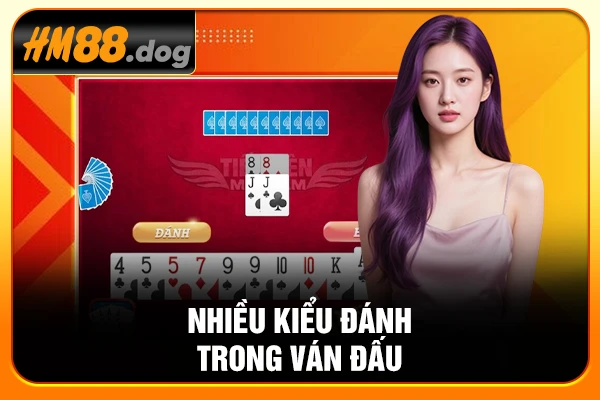 Nhiều kiểu đánh trong ván đấu Nhiều kiểu đánh trong ván đấu
